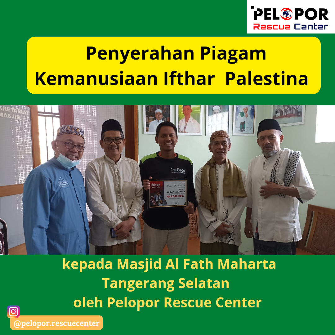 Pelopor Rescue Center, Serahkan Piagam Penghargaan Ifthar Palestina