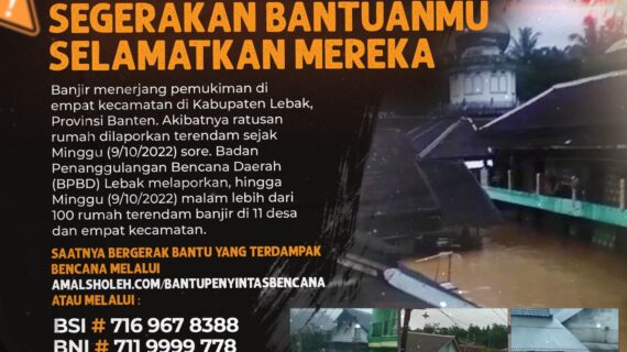 Banjir Terjang Lebak, Mari Ulurkan Bantuan Bersama Pelopor Kepedulian