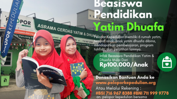 Beasiswa Yatim Dhuafa, Infakkan Sebagian Hartamu untuk Mereka!
