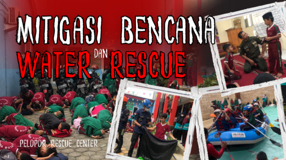 Mitigasi dan Water Rescue